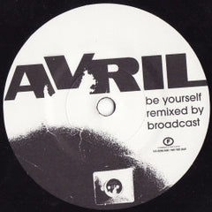 AVRIL - Be Yourself (Broadcast Remix 500Ex Ltd)