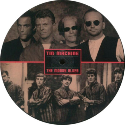 TIN MACHINE / THE MOODY BLUES - Go Now