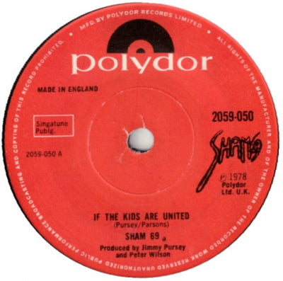SHAM 69 - If The Kids Are United