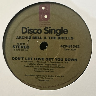 ARCHIE BELL & THE DRELLS - Don't Let Love Get You Down / Tighten Up