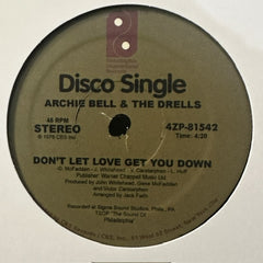 ARCHIE BELL & THE DRELLS - Don't Let Love Get You Down / Tighten Up