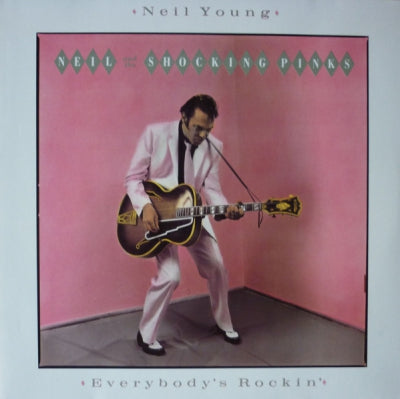 NEIL YOUNG - Everybody's Rockin'