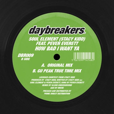 SOUL ELEMENT (STACY KIDD) FEAT. PEVEN EVERETT - How Bad I Want Ya