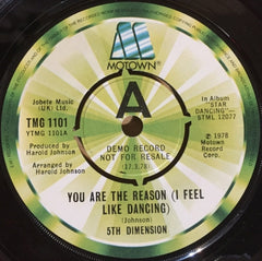 THE 5TH DIMENSION - You Are The Reason (I Feel Like Dancing) / Slipping Into Something New