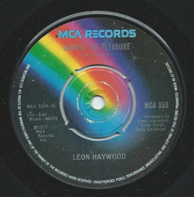 LEON HAYWOOD - Double My Pleasure / It's Gonna Be Alright