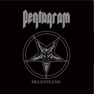 PENTAGRAM - Relentless