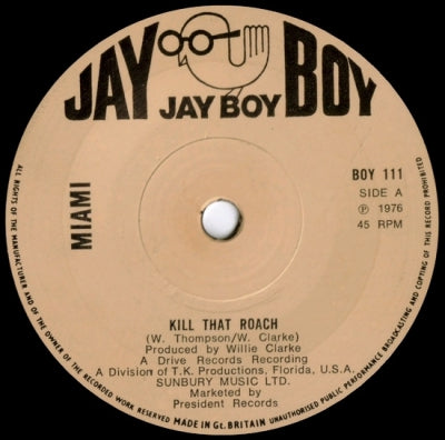 MIAMI - Kill That Roach / Jay Boy