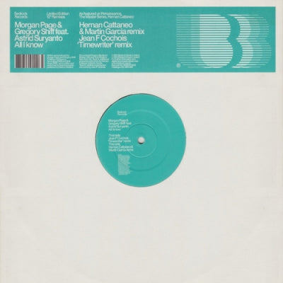 MORGAN PAGE & GREGORY SHIFF FEAT. ASTRID SURYANTO - All I Know (Remixes)