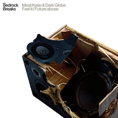 MEAT KATIE & DARK GLOBE - Feel it / Future Abuse