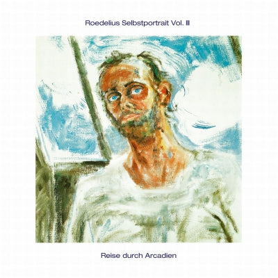 ROEDELIUS - Selbstportrait Vol. III / Reise Durch Arcadien