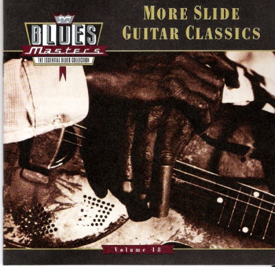 VARIOUS - Blues Masters, Volume 18: More Slide Guitar Classics