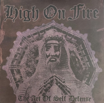 HIGH ON FIRE - The Art Of Self Defense