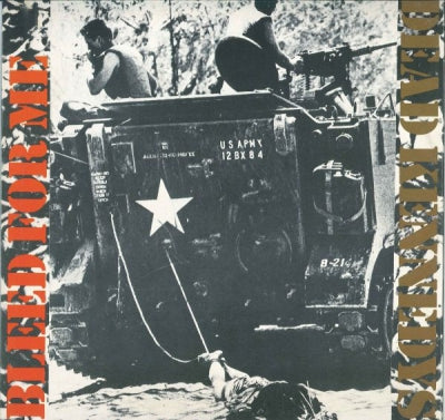 DEAD KENNEDYS - Bleed For Me