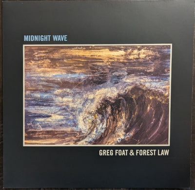 GREG FOAT & FOREST LAW - Midnight Wave
