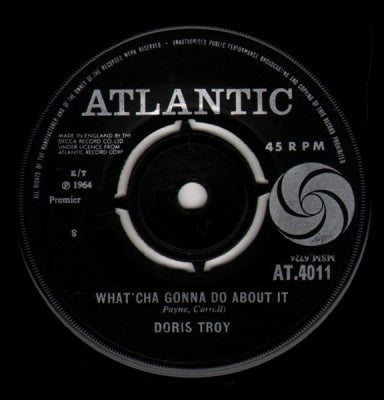 DORIS TROY - What'cha Gonna Do About It / Tomorrow Is Another Day