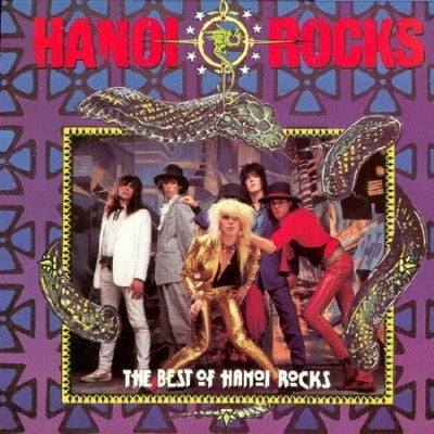 HANOI ROCKS - The Best Of Hanoi Rocks