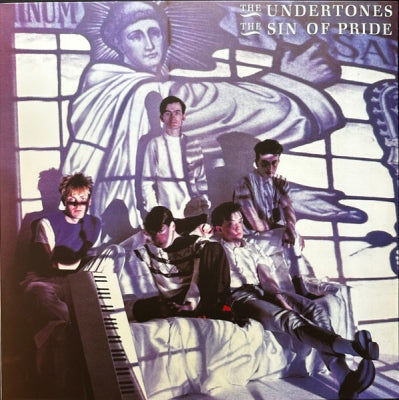 THE UNDERTONES - The Sin Of Pride