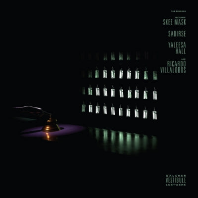 GALCHER LUSTWERK - Vestibule Remixes