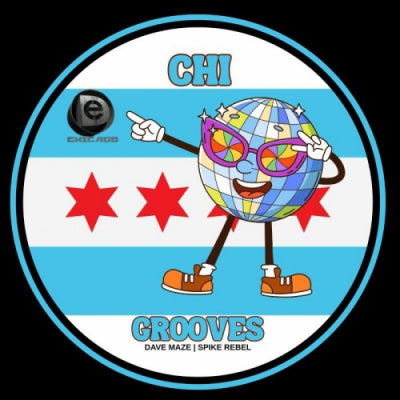 DAVE MAZE / SPIKE REBEL - Chi Grooves EP