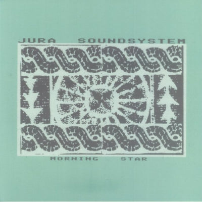 JURA SOUNDSYSTEM - Morning Star