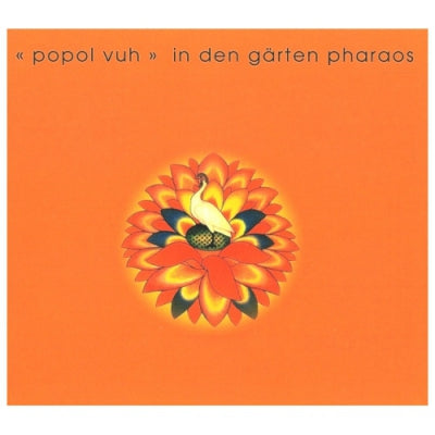 POPOL VUH - In Den Garten Pharaos