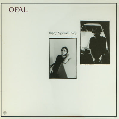 OPAL - Happy Nightmare Baby