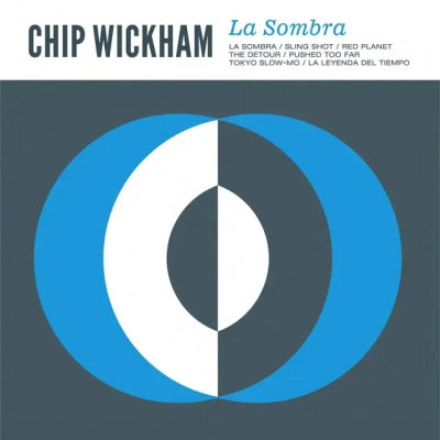 CHIP WICKHAM - La Sombra