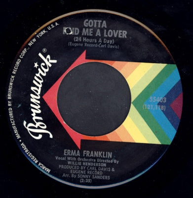 ERMA FRANKLIN - Gotta Find Me A Lover (24 Hours A Day) / Change My Thoughts From You