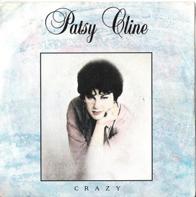 PATSY CLINE - Crazy / Sweet Dreams