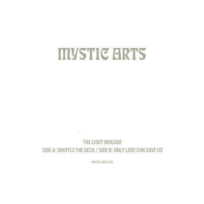 THE LIGHT BRIGADE - Shuffle The Deck / Only Love Can Save Us