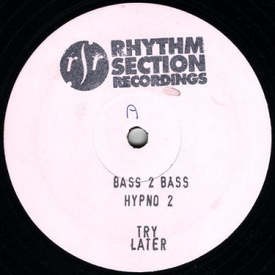 BASS2BASE - Hypno 2 / Try Later