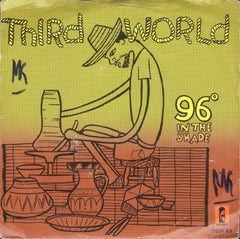 THIRD WORLD - 96º In The Shade / Human Market Place