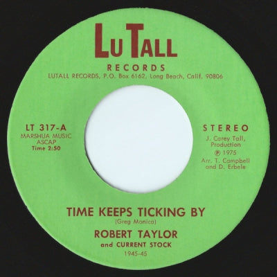 ROBERT TAYLOR AND CURRENT STOCK - Time Keeps Ticking By / Hot Lady