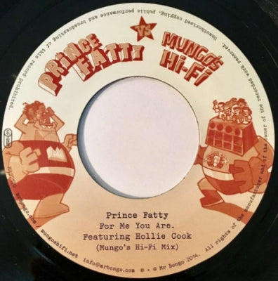 PRINCE FATTY VS MUNGO'S HI-FI - For Me You Are / Say What You're Saying