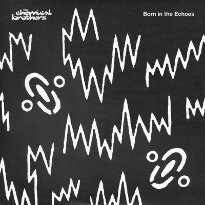 THE CHEMICAL BROTHERS - Born In The Echoes