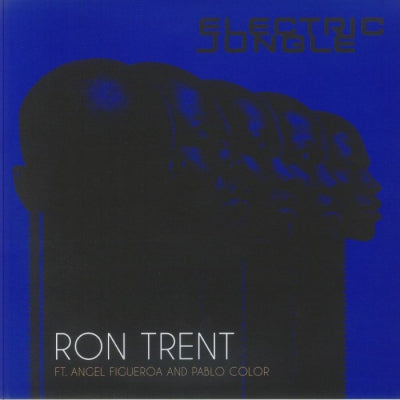 RON TRENT FT. ANGEL FIGUEROA & PABLO COLOR - Electric Jungle