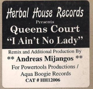 QUEENS COURT - I Ain't No Lady