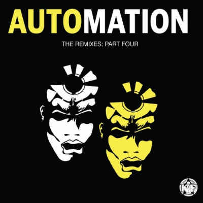 AUTOMATION - The Remixes Part Four