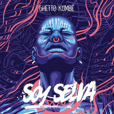 GHETTO KUMBé - Soy Selva