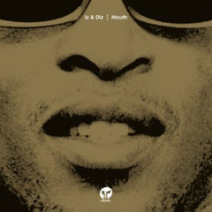 IZ & DIZ - Mouth