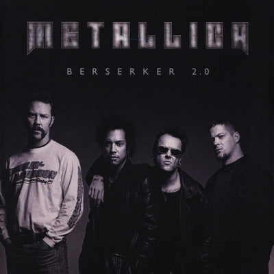 METALLICA - Beserker 2.0