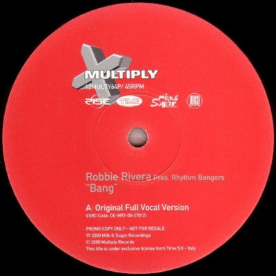 ROBBIE RIVERA PRES. RHYTHM BANGERS - Bang