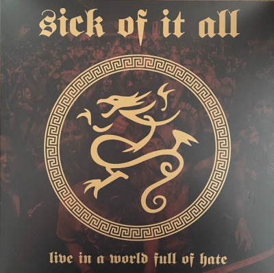 SICK OF IT ALL - Live In A World Of Hate