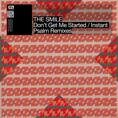 THE SMILE - Don't Get Me Started / Instant Psalm Remixes