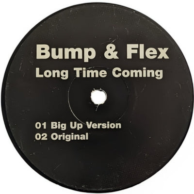 BUMP & FLEX - Long Time Coming