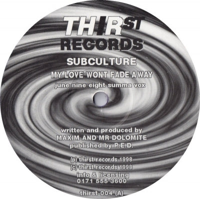 SUBCULTURE - My Love Wont Fade Away / T Skullys Groove