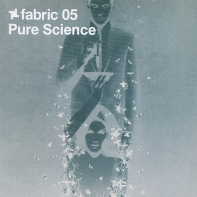 PURE SCIENCE - Fabric 05