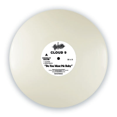 CLOUD 9 - Do You Want Me Baby