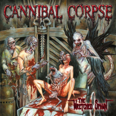 CANNIBAL CORPSE - The Wretched Spawn