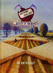 ANTHONY PHILLIPS - Harvest Of The Heart (An Anthology)